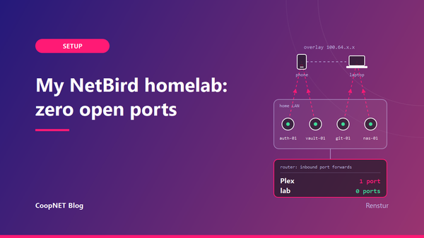 My NetBird homelab: zero open ports